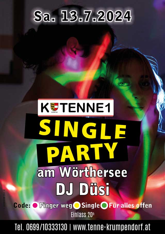 Single Party mit DJ Düsi Tenne Krupendorf am Wörthersee
