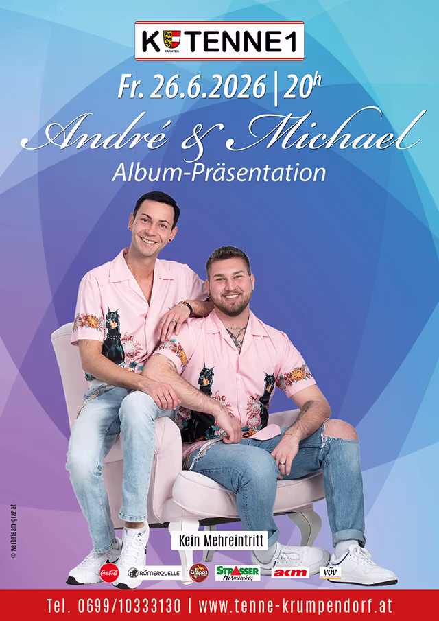 André & Michael Album-Präsentation Tenne Krumpendorf